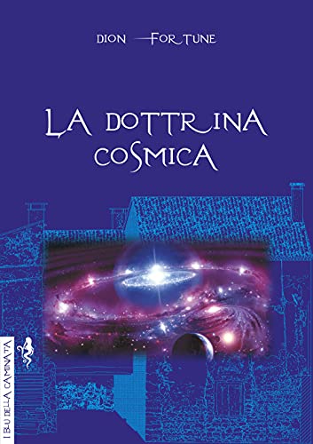 La dottrina cosmica (I blu della caminata)