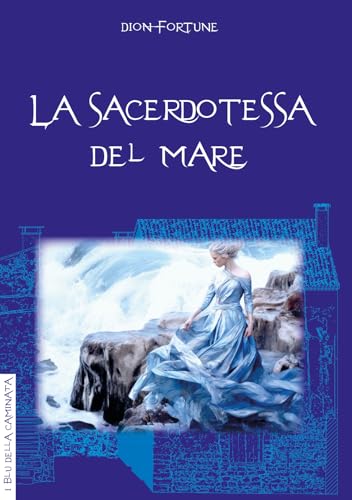 La sacerdotessa del mare La sacerdotessa del mare von Anguana Edizioni