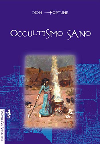 Occultismo sano (I blu della caminata)