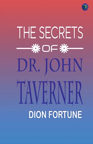 The Secrets of Dr. John Taverner