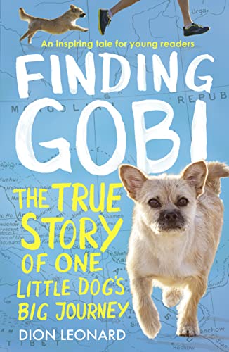 Finding Gobi (Younger Readers edition): The true story of one little dog’s big journey von Harper Collins Childrens Books