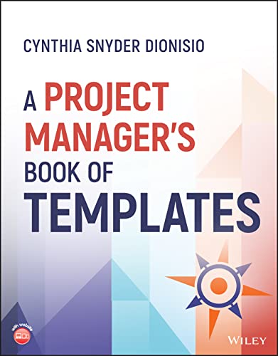 A Project Manager's Book of Templates von Wiley