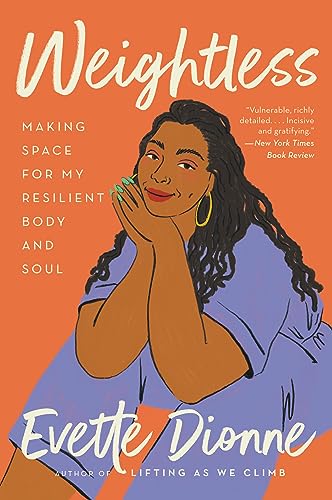 Weightless: Making Space for My Resilient Body and Soul von Ecco
