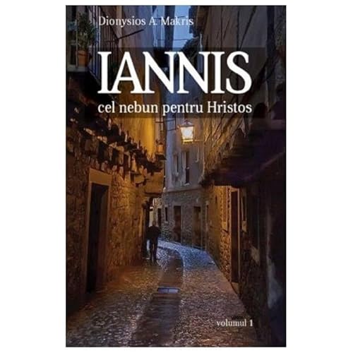 Iannis Cel Nebun Pentru Hristos von Sophia