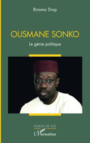 Ousmane Sonko: Le génie politique von Editions L'Harmattan