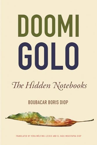 Doomi Golo--The Hidden Notebooks (African Humanities and the Arts) von Michigan State University Press