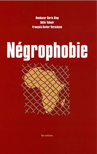 Négrophobie von ARENES