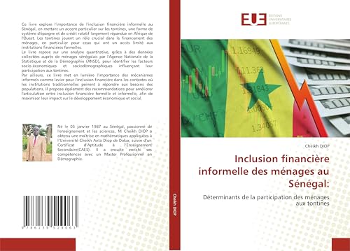 Inclusion financière informelle des ménages au Sénégal:: Déterminants de la participation des ménages aux tontines von Éditions universitaires européennes