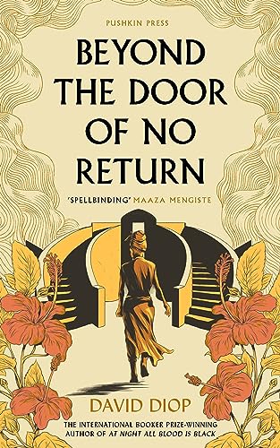 The Door of No Return: David Diop von Pushkin Press