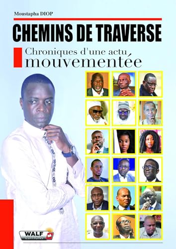 Chemins de traverse: Chroniques d'une actu mouvementée
