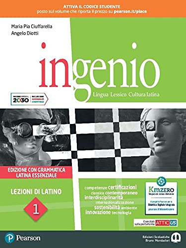 Ingenio. Lezioni di latino. Lingua, lessico, cultura latina. Ediz. con grammatica latina essenziale. Per le Scuole superiori. Con e-book. Con espansione online (Vol. 1) von Edizioni Scolastiche Bruno Mondadori