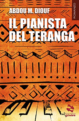 Il pianista del Teranga (Pesci rossi)