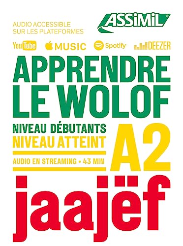 Apprendre Le Wolof Niveau A2: Niveau débutants A2 (Obiettivo lingue) von Assimil