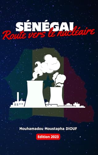 Sénégal - Route vers le nucléaire
