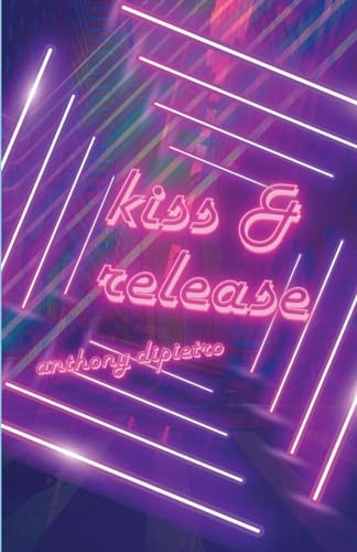 kiss & release von Unsolicited Press