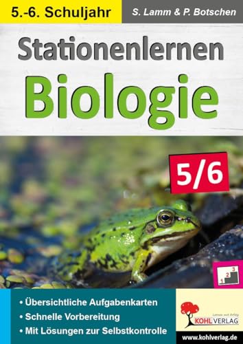 Stationenlernen Biologie 5/6: .: . von Kohl Verlag