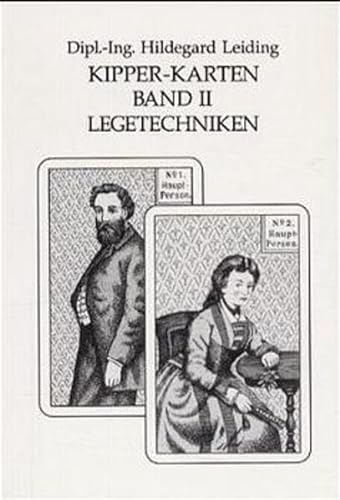 Kipper-Karten, in 2 Bdn., Bd.2, Legetechniken von Verlag Weisse Reihe