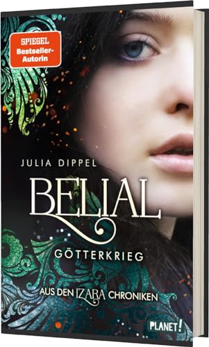 Belial 1: Götterkrieg: Aus den Izara-Chroniken | Das lang ersehnte Spin-Off (1) von Planet! in der Thienemann-Esslinger Verlag GmbH