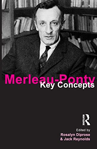 Merleau-Ponty: Key Concepts von Routledge