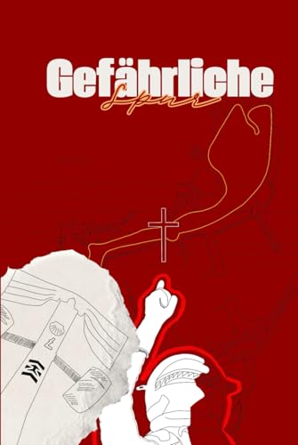 Gefährliche Spur von Independently published