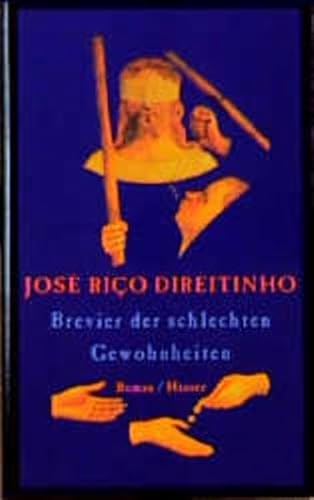 Brevier der schlechten Gewohnheiten: Roman von Carl Hanser