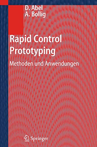 Rapid Control Prototyping: Methoden und Anwendungen von Springer