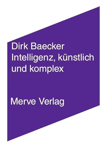 Intelligenz, künstlich und komplex (IMD) von Merve Verlag GmbH