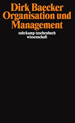 Organisation und Management. von Suhrkamp Verlag AG
