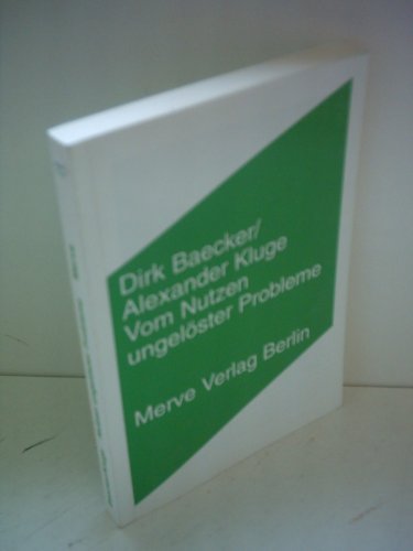Vom Nutzen ungelöster Probleme (Internationaler Merve Diskurs: Perspektiven der Technokultur) von merveayakkabı since 1991