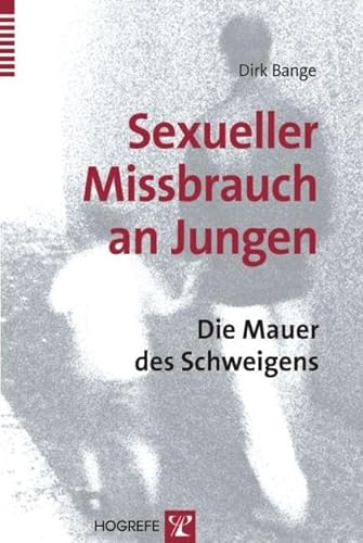 Sexueller Missbrauch an Jungen: Die Mauer des Schweigens