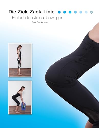 Die Zick-Zack Linie: Einfach funktional bewegen