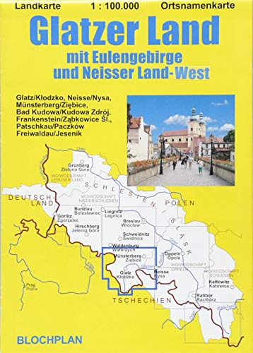 Landkarte Glatzer Land: mit Eulengebirge und Neisser Land West; im Maßstab 1:100.000 (Schlesien-Landkarten) von BLOCHPLAN Stadtplanerei