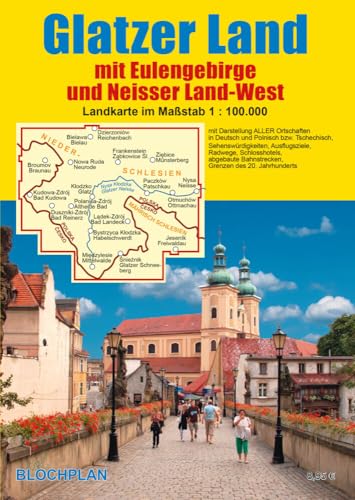 Landkarte Glatzer Land: mit Eulengebirge und Neisser Land West; im Maßstab 1:100.000 (Schlesien-Landkarten) von BLOCHPLAN Stadtplanerei