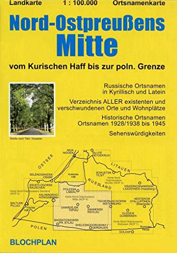 Landkarte Nord-Ostpreußens Mitte: vom Kurischen Haff bis zur poln. Grenze, Maßstab 1:100.000 (Ostpreußen-Landkarten)