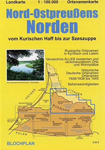 Landkarte Nord-Ostpreußens Norden: Vom Kurischen Haff bis zur Szeszuppe, Maßstab :100.000 (Ostpreußen-Landkarten) von BLOCHPLAN Stadtplanerei