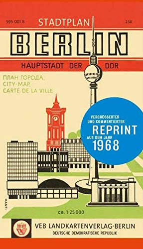 Stadtplan Berlin Hauptstadt der DDR: Reprint von 1968 Stadtplan Berlin Hauptstadt der DDR: Reprint von 1968 von Bien & Giersch Projektagentur