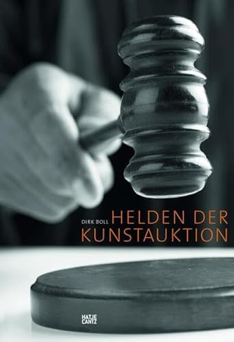 Helden der Kunstauktion von Hatje Cantz Verlag