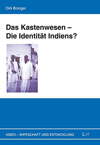 Das Kastenwesen - Die Identität Indiens? Das Kastenwesen - Die Identität Indiens?