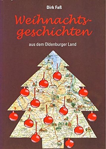 Weihnachtsgeschichten aus dem Oldenburger Land