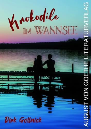 Krokodile im Wannsee von Fouque Literaturverlag