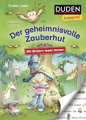 Duden Leseprofi – Mit Bildern lesen lernen: Der geheimnisvolle Zauberhut, Erstes Lesen | Leseprofis – Mit Bildern lesen lernen: Der geheimnisvolle Zauberhut, Erstes Lesen: Kinderbuch für Erstleser ab 4 Jahren