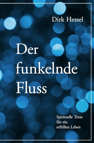 Der funkelnde Fluss