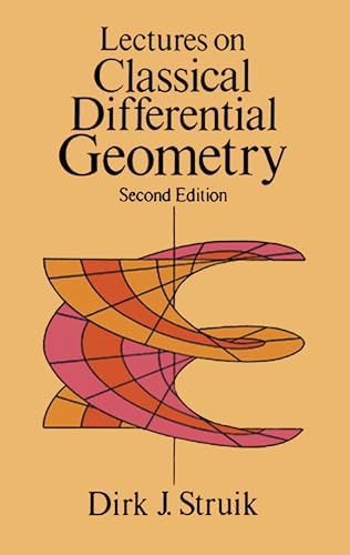 Lectures on Classical Differential Geometry: Second Edition (Dover Books on Mathematics) von Dover Publications