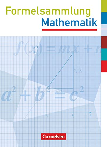Formelsammlung mit Prüfungseinleger Mathematik (Formelsammlungen Sekundarstufe I: Westliche Bundesländer (außer Bayern))