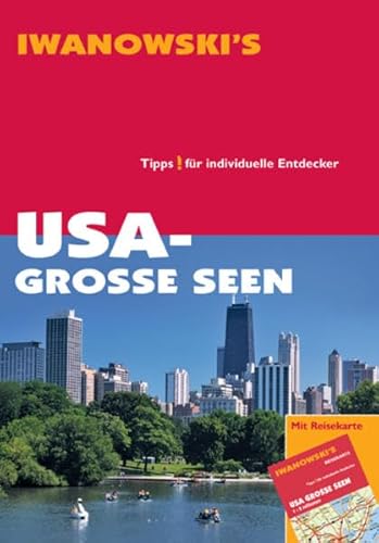 USA Große Seen. Reisehandbuch: Tipps für individuelle Entdecker