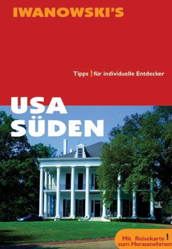 USA Süden: Reiseführer