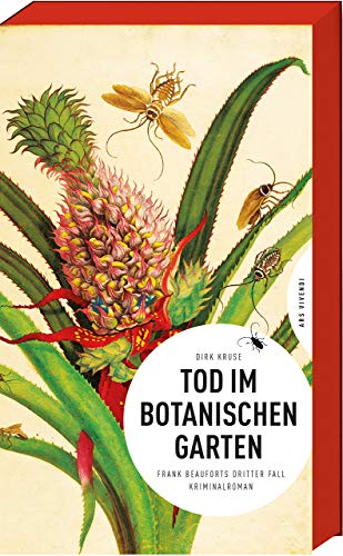 Tod im Botanischen Garten: Frank Beauforts dritter Fall, Frankenkrimi (Frank-Beaufort-Reihe, Band 3) von Ars Vivendi