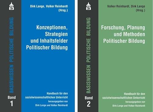 Basiswissen Politische Bildung Band 1+2: Band 1: Konzeptionen, Strategien und Inhaltsfelder Politischer Bildung. Band 2: Forschung, Planung und ... ... für den sozialwissenschaftlichen Unterricht von Schneider Verlag GmbH