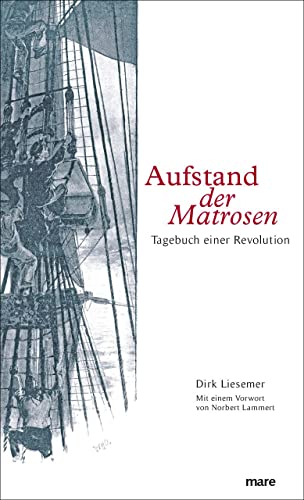 Aufstand der Matrosen: Tagebuch einer Revolution