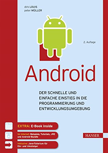 Android: Der schnelle und einfache Einstieg in die Programmierung und Entwicklungsumgebung von Hanser Fachbuchverlag